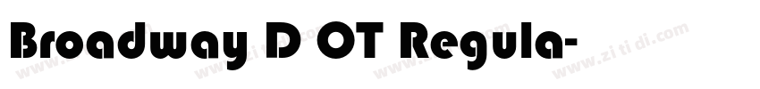 Broadway D OT Regula字体转换